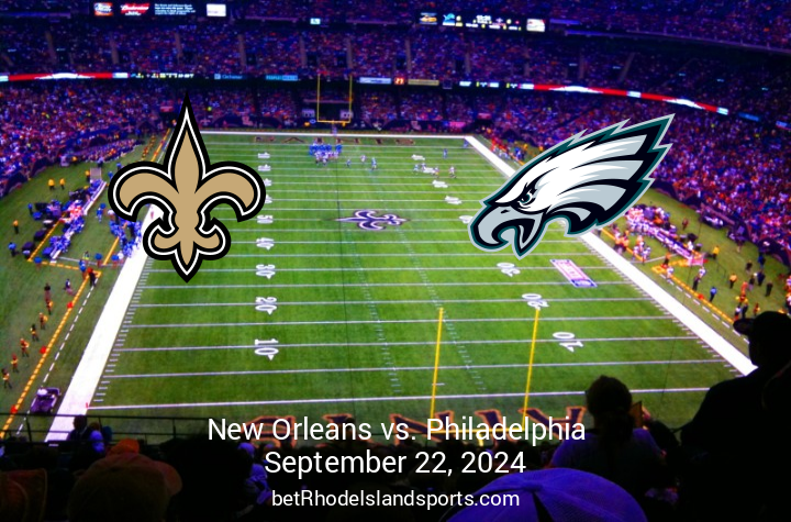 Upcoming NFL Showdown Philadelphia Eagles vs New Orleans Saints  September 22 2024